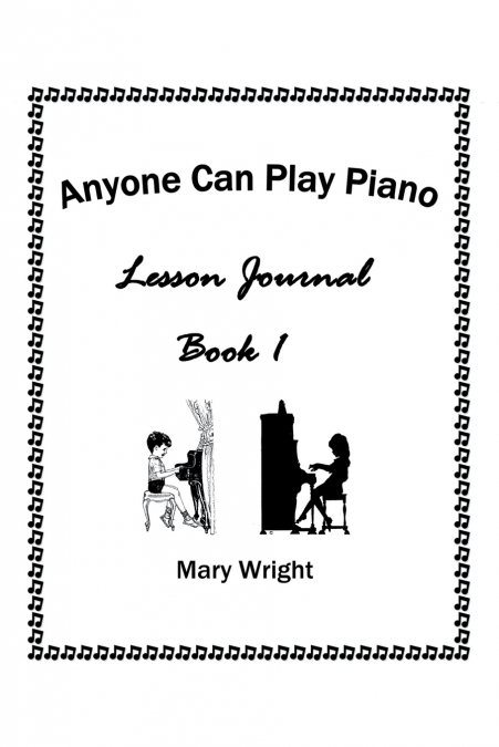 ANYONE CAN PLAY PIANO