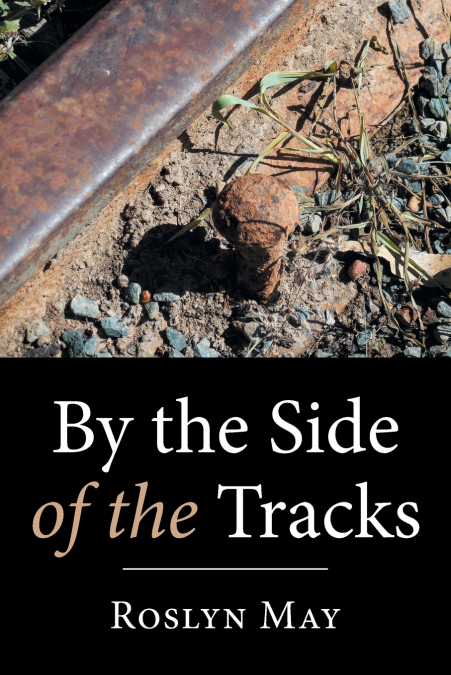 BY THE SIDE OF THE TRACKS