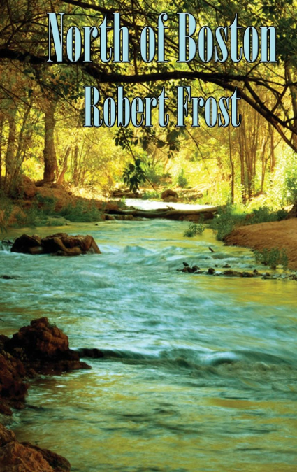 THE ROAD NOT TAKENAN INTRODUCTION TO ROBERT FROST