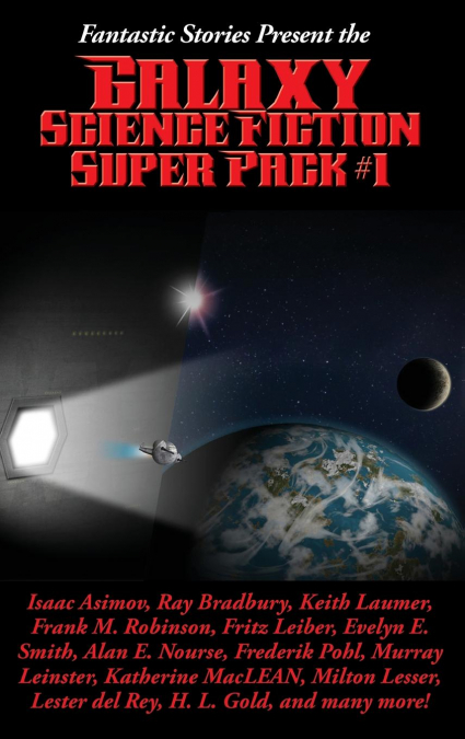 FANTASTIC STORIES PRESENT THE GALAXY SCIENCE FICTION SUPER P