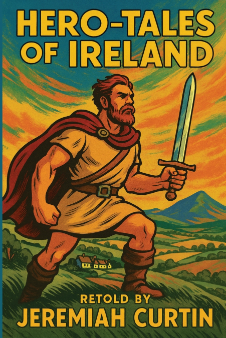 HERO-TALES OF IRELAND