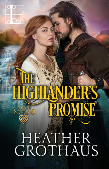 THE HIGHLANDER?S PROMISE