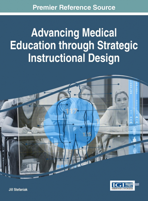 ADVANCING MEDICAL EDUCATION THROUGH STRATEGIC INSTRUCTIONAL