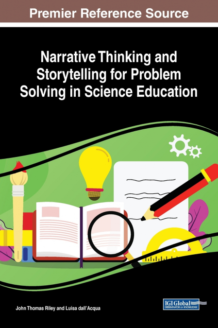 NARRATIVE THINKING AND STORYTELLING FOR PROBLEM SOLVING IN S