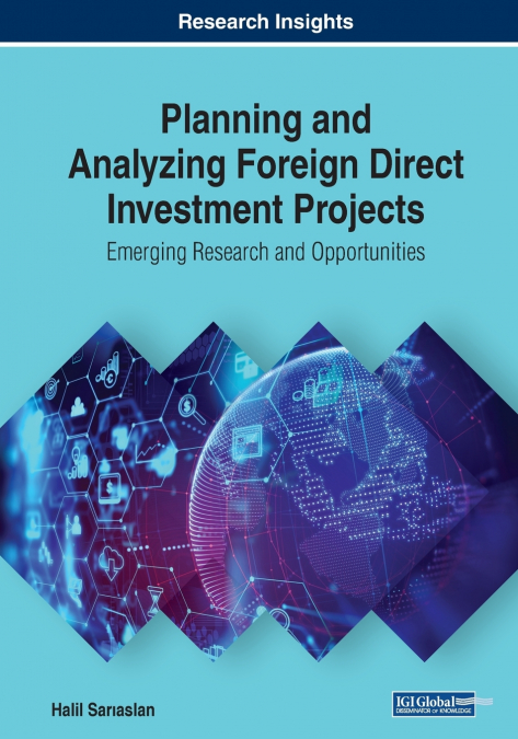 PLANNING AND ANALYZING FOREIGN DIRECT INVESTMENT PROJECTS