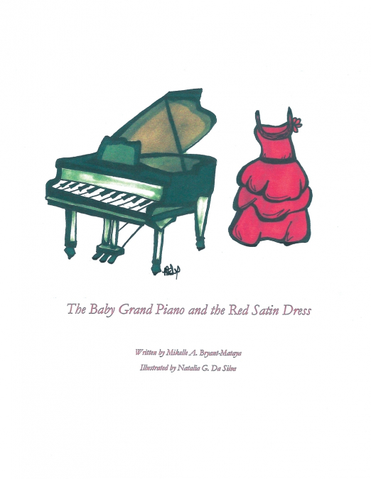 THE BABY GRAND PIANO AND THE RED SATIN DRESS