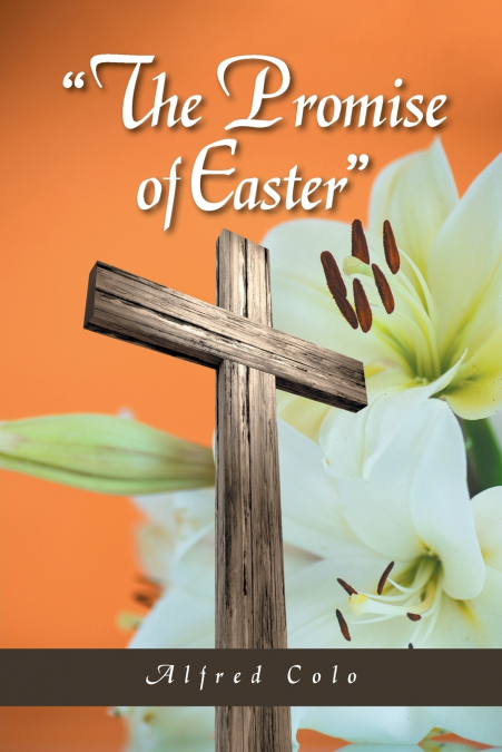 'THE PROMISE OF EASTER'