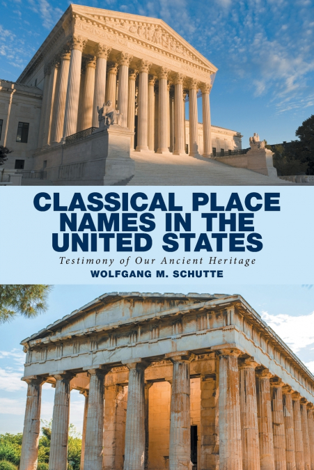 CLASSICAL PLACE NAMES IN THE UNITED STATES