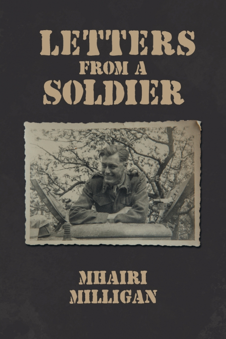 LETTERS FROM A SOLDIER