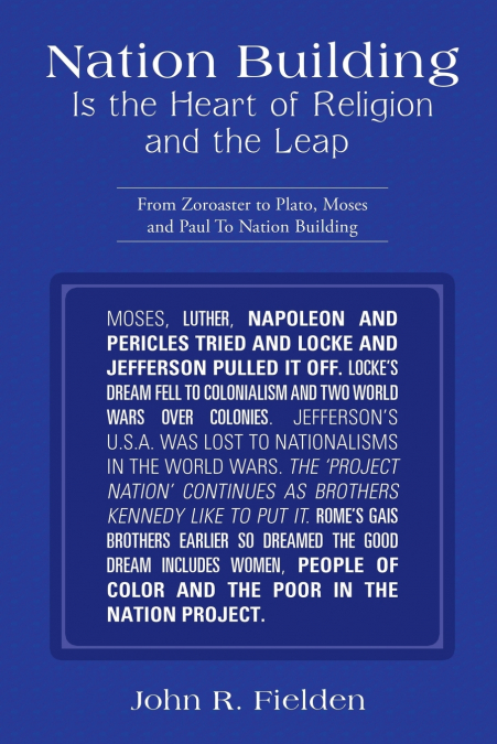 NATION BUILDING IS THE HEART OF RELIGION AND THE LEAP