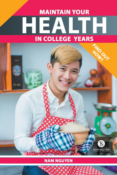 MAINTAIN YOUR HEALTH IN COLLEGE YEARS