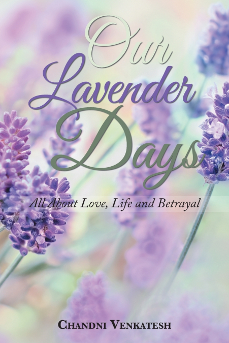 OUR LAVENDER DAYS