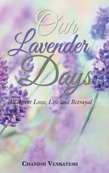OUR LAVENDER DAYS