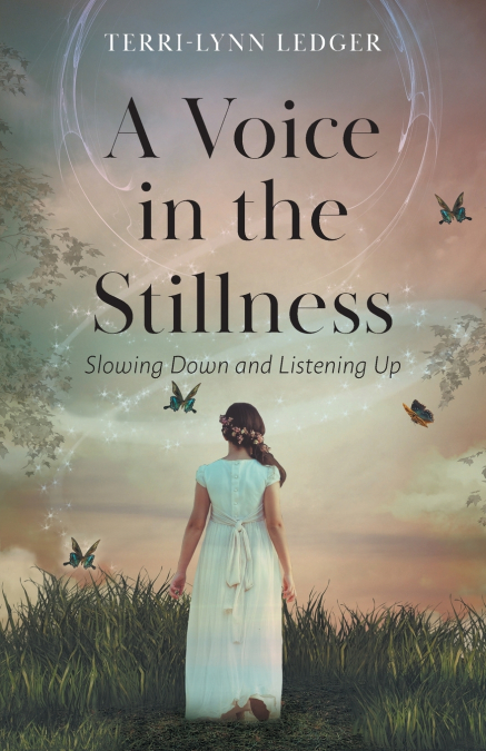 A VOICE IN THE STILLNESS