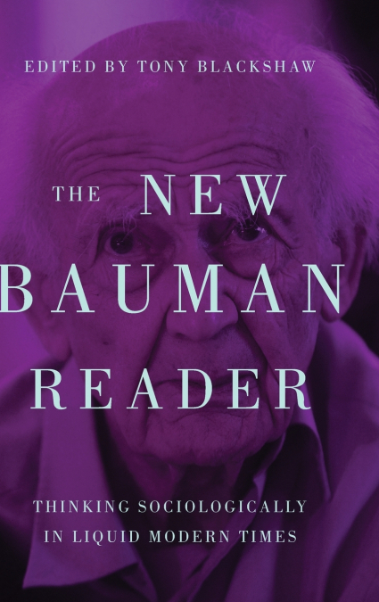 THE NEW BAUMAN READER