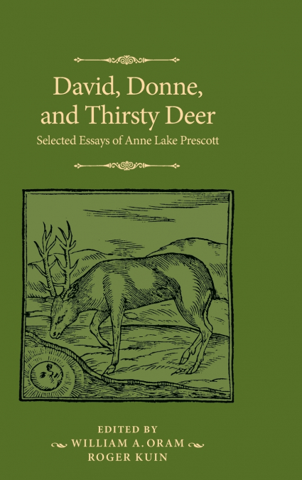 DAVID, DONNE, AND THIRSTY DEER