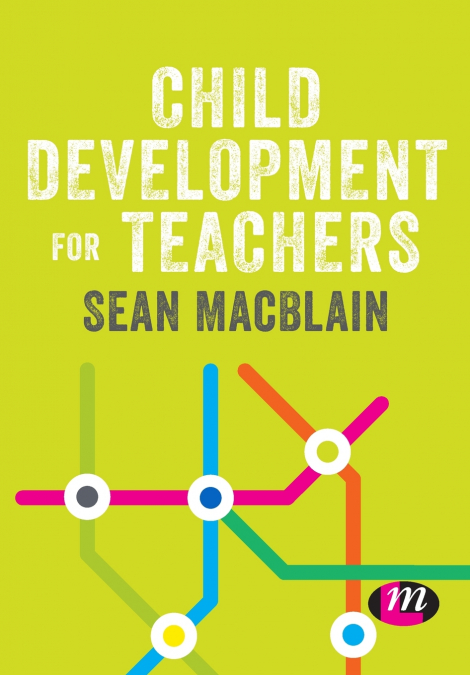 CHILD DEVELOPMENT FOR TEACHERS