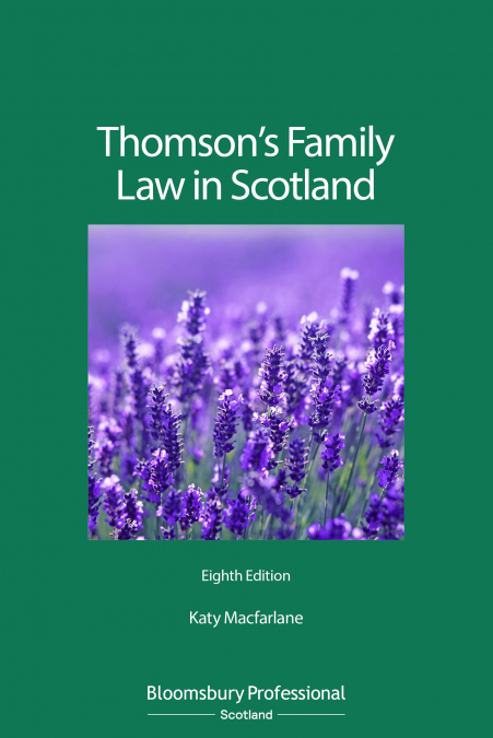 THOMSON?S FAMILY LAW IN SCOTLAND