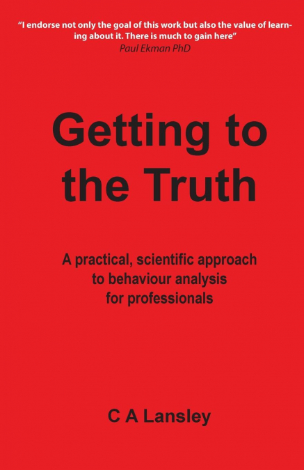 GETTING TO THE TRUTH