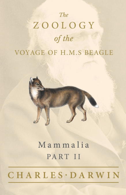 MAMMALIA - PART II - THE ZOOLOGY OF THE VOYAGE OF H.M.S BEAG