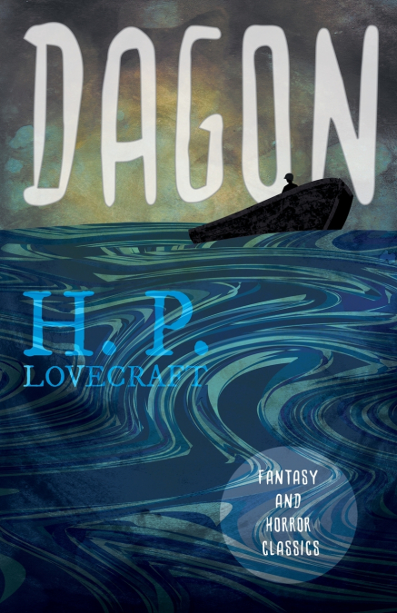 DAGON (FANTASY AND HORROR CLASSICS),WITH A DEDICATION BY GEO