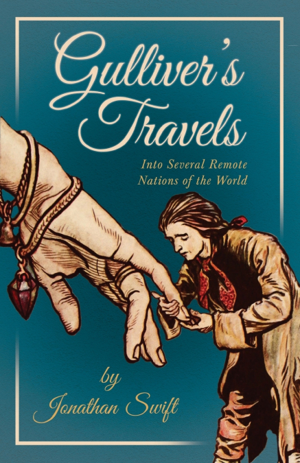 GULLIVER?S TRAVELS INTO SEVERAL REMOTE NATIONS OF THE WORLD