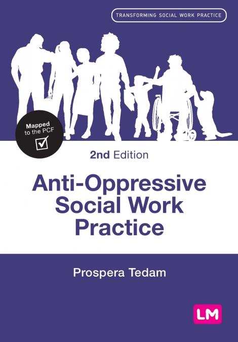 ANTI-OPPRESSIVE SOCIAL WORK PRACTICE