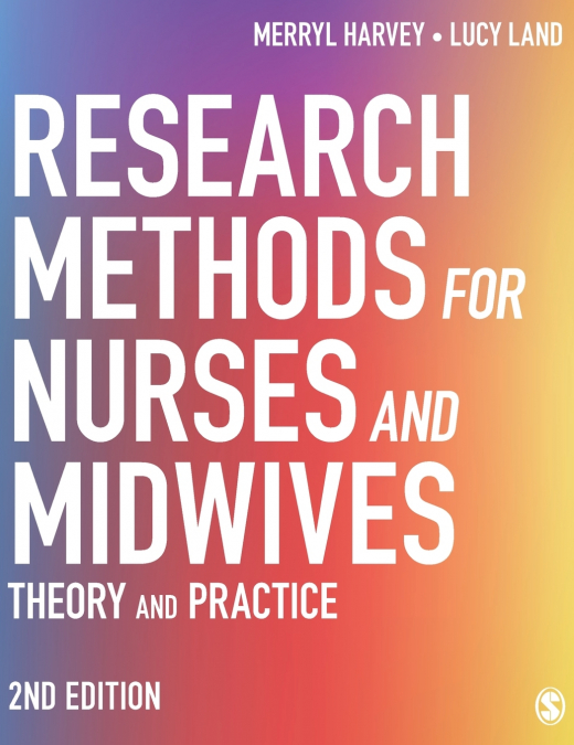RESEARCH METHODS FOR NURSES AND MIDWIVES