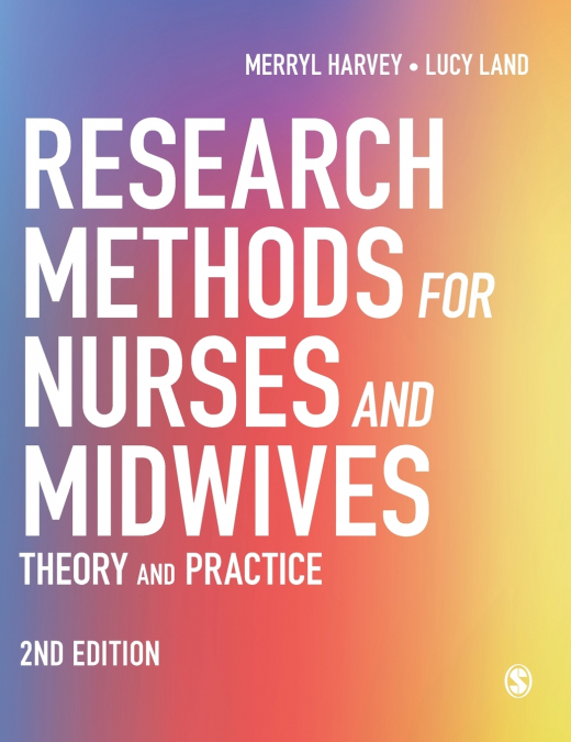 RESEARCH METHODS FOR NURSES AND MIDWIVES