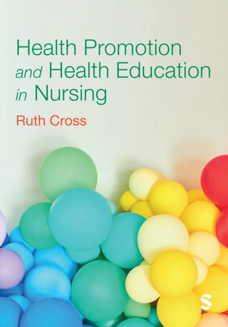 HEALTH PROMOTION AND HEALTH EDUCATION IN NURSING