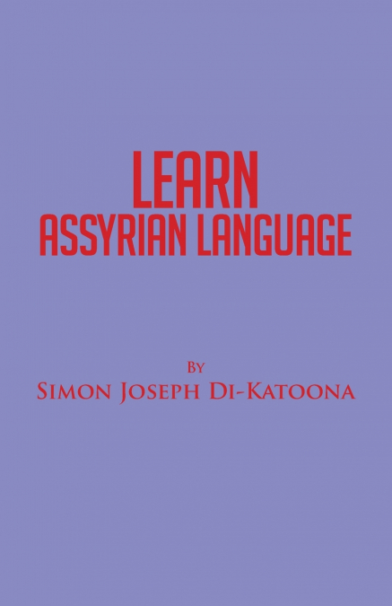 LEARN ASSYRIAN LANGUAGE
