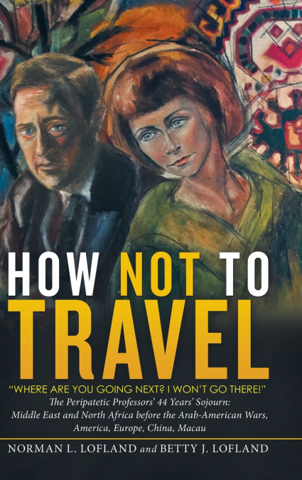 HOW NOT TO TRAVEL