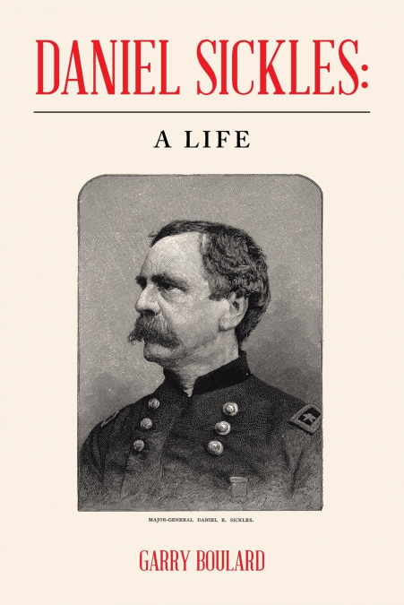 DANIEL SICKLES