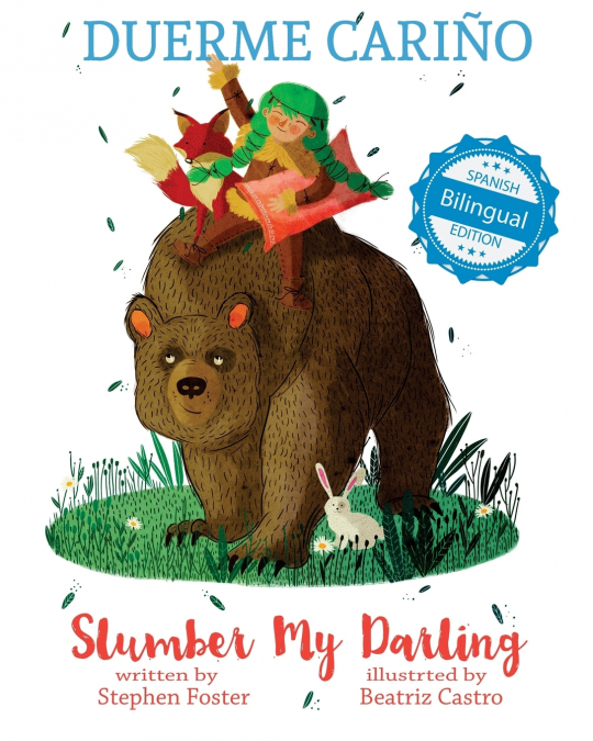 SLUMBER MY DARLING / DUERME CARINO