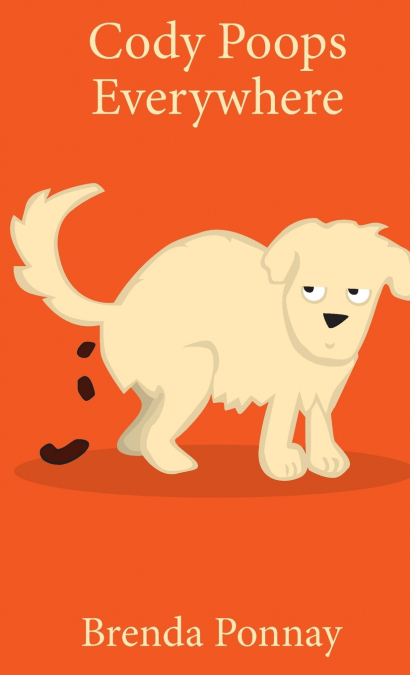 CODY POOPS EVERYWHERE