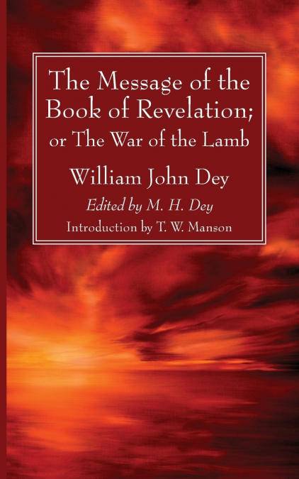 THE MESSAGE OF THE BOOK OF REVELATION