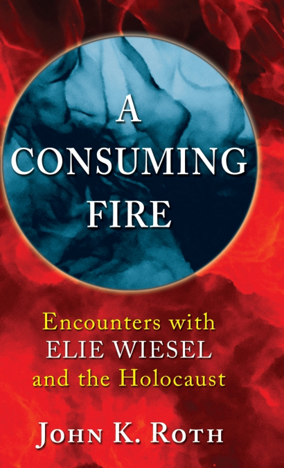 A CONSUMING FIRE