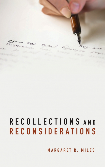 RECOLLECTIONS AND RECONSIDERATIONS