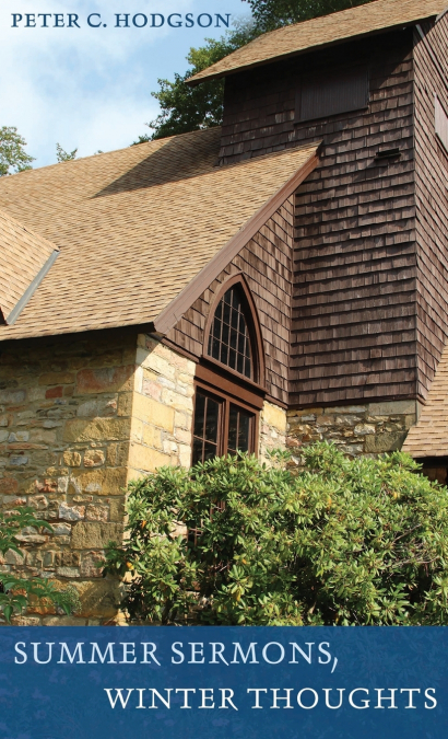 SUMMER SERMONS, WINTER THOUGHTS