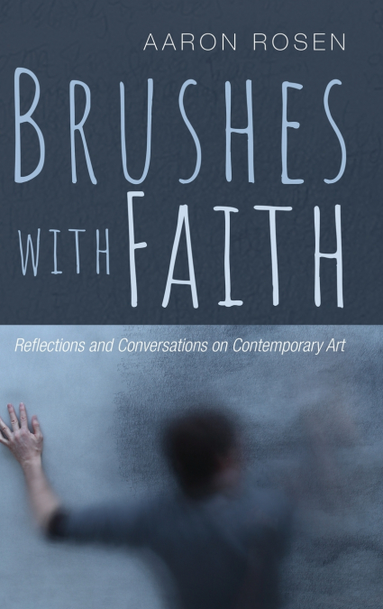BRUSHES WITH FAITH