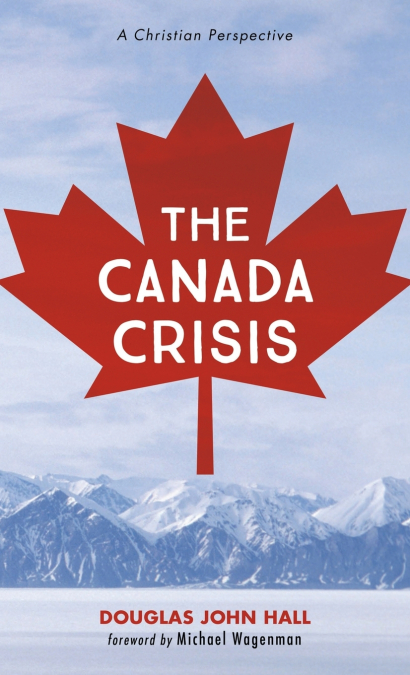 THE CANADA CRISIS