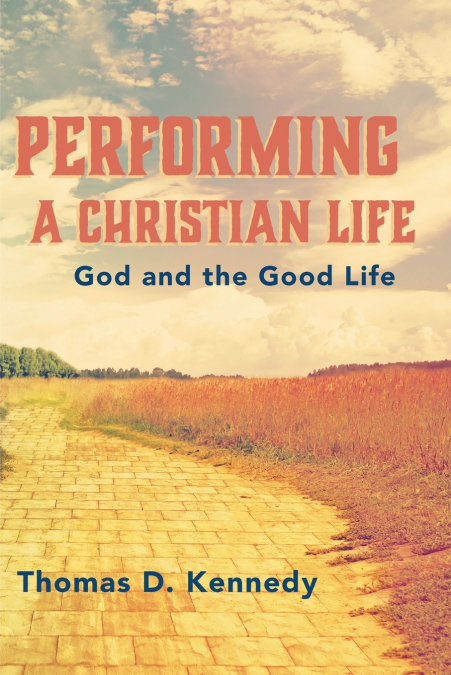 PERFORMING A CHRISTIAN LIFE