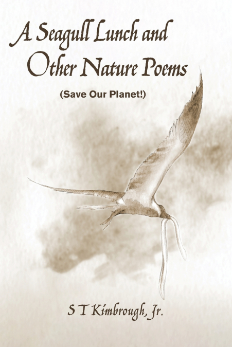 A SEAGULL LUNCH AND OTHER NATURE POEMS