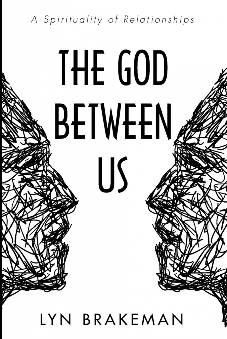THE GOD BETWEEN US