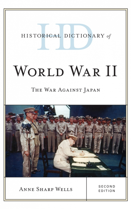 HISTORICAL DICTIONARY OF WORLD WAR II