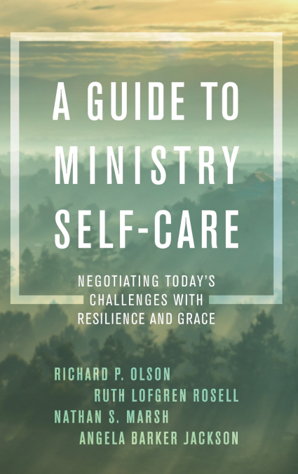 GUIDE TO MINISTRY SELF-CARE