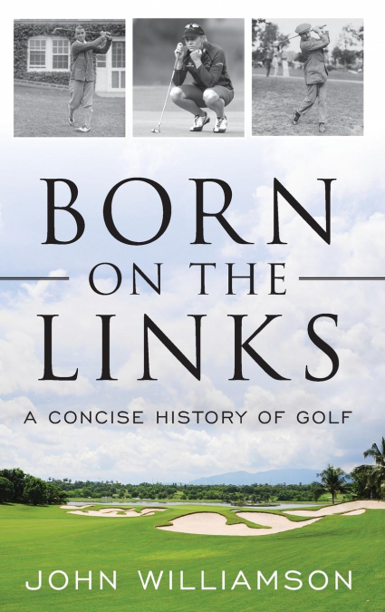 BORN ON THE LINKS