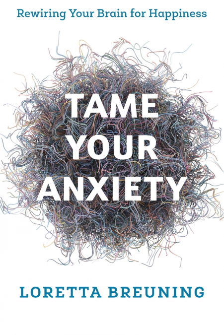 TAME YOUR ANXIETY