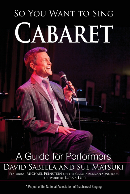 SO YOU WANT TO SING CABARET