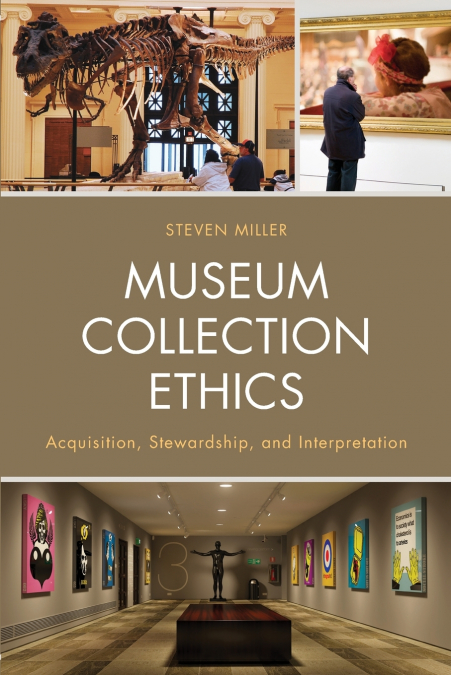 MUSEUM COLLECTION ETHICS